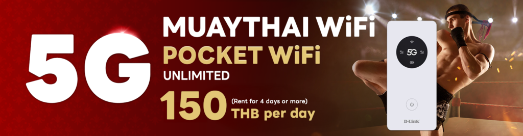 5G Unlimited Pocket WiFi Rental in Thailand - Muaythai WiFi 150 THB per day